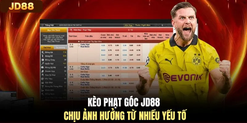 Kèo phạt góc JD88 chịu ảnh hưởng từ nhiều yếu tố