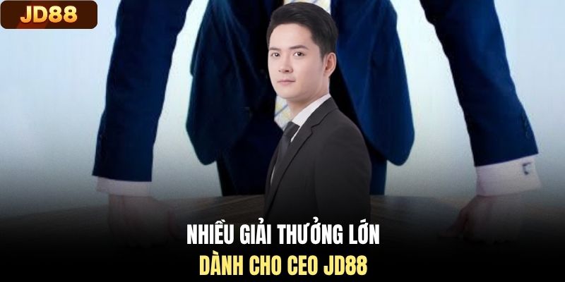 Nhiều giải thưởng lớn dành cho CEO JD88