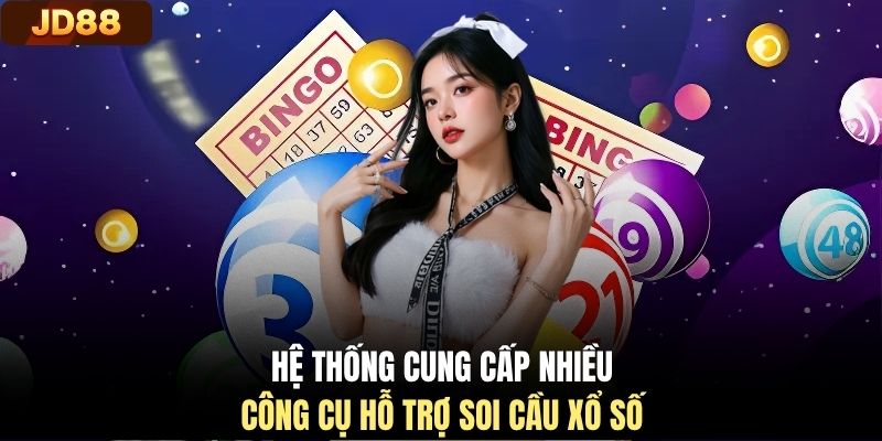 Hệ thống cung cấp nhiều công cụ hỗ trợ soi cầu Xổ số JD88